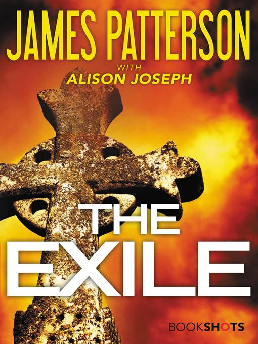Title details for The Exile by James Patterson - Available